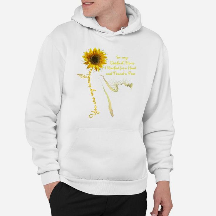 Cat You Are My Sunshine Sunflower In My Darkest Hour A Paw Hoodie