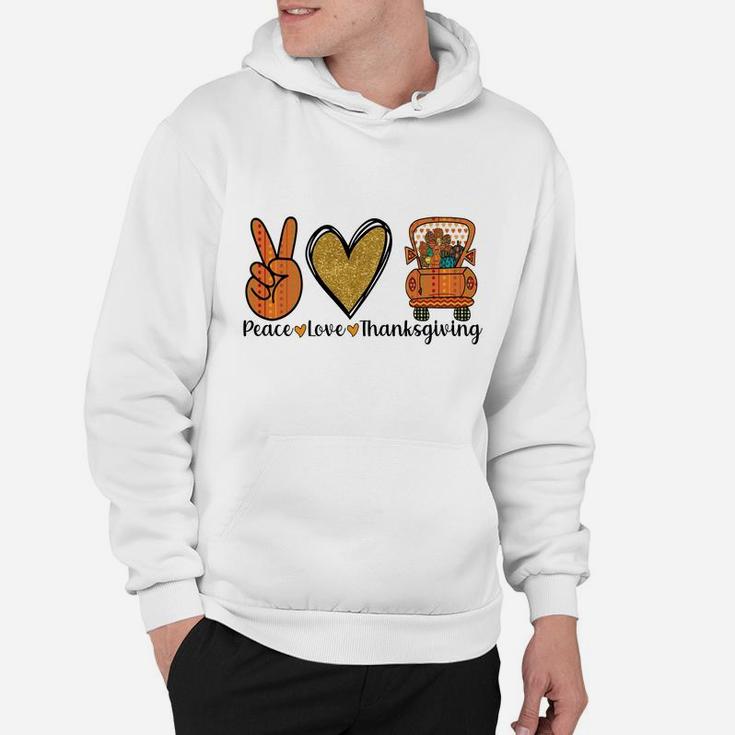 Cute Blessed Thanksgiving Costume, Peace Love Thanksgiving Hoodie