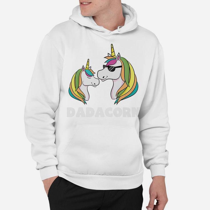 Dadacorn Unicorn Dad And Baby Fathers Day Hoodie