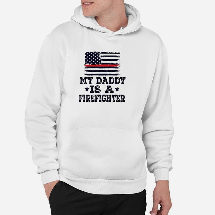 Daddy Is A Firefighter Hoodie