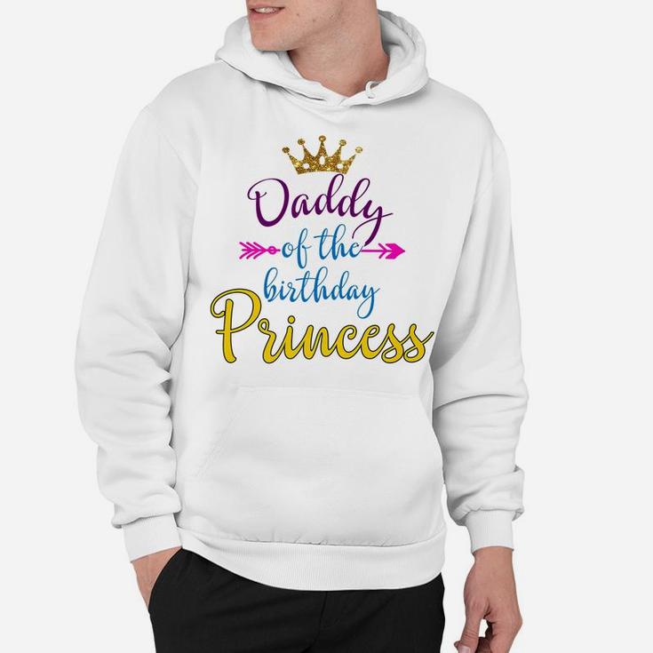 Daddy Of The Birthday Princess Matching Family T-Shirt Hoodie