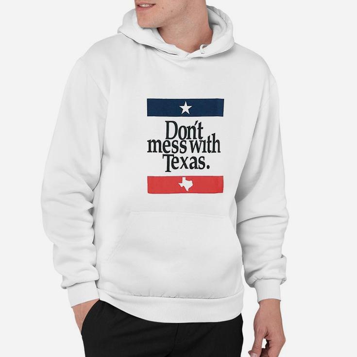 Dont Mess With Texas Funny 4Th Of July Graphic Hoodie