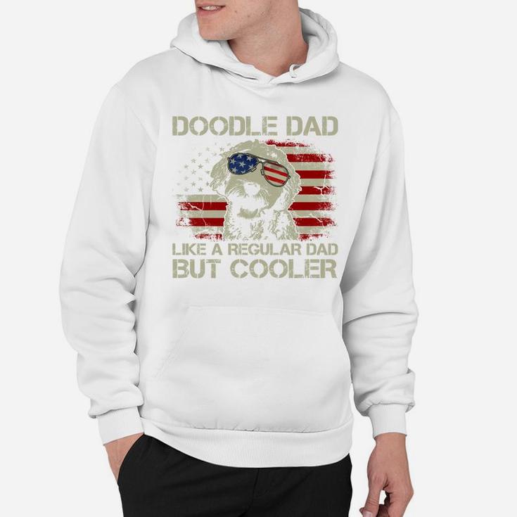 Doodle Dad Goldendoodle Regular Dad But Cooler American Flag Hoodie
