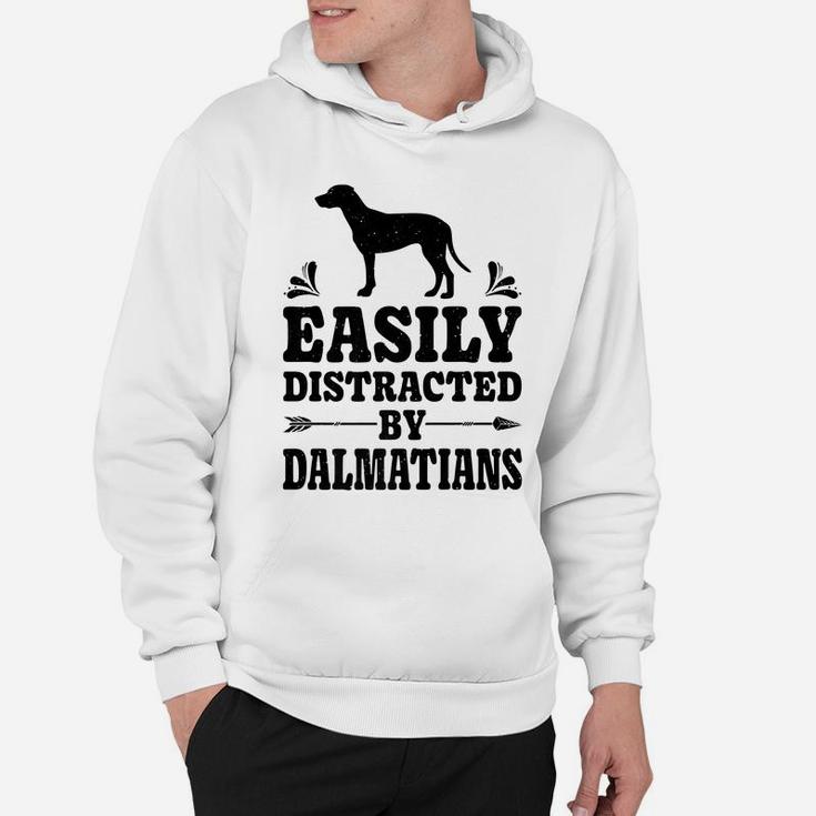Easily Distracted By Dalmatians Funny Dog Lover Gifts Men Hoodie
