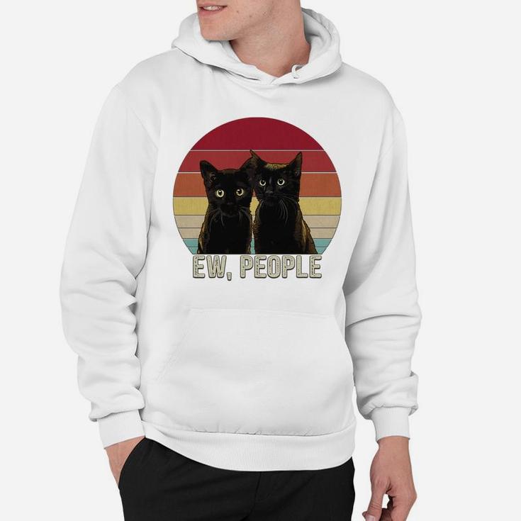 Ew People Funny Black Cats Vintage Kitten Lover Retro Womens Sweatshirt Hoodie