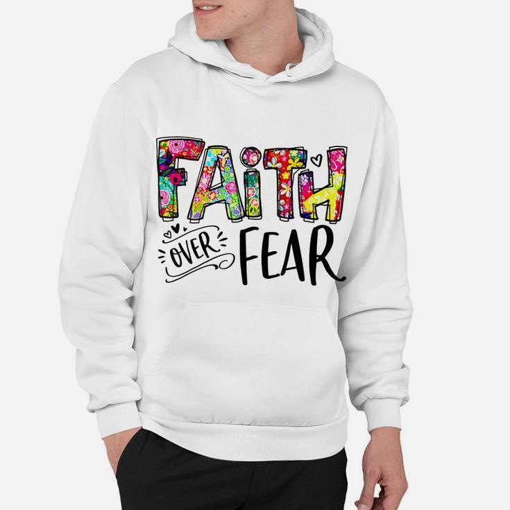 Faith Over Fear Flower Style Watercolor Retro Vintage Hoodie