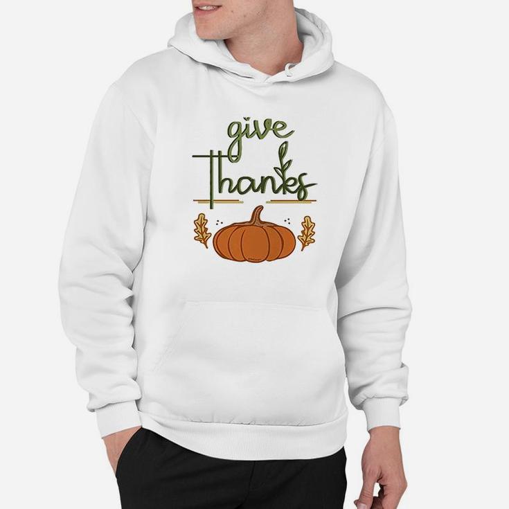 Give Thanks Thanksgiving Hoodie