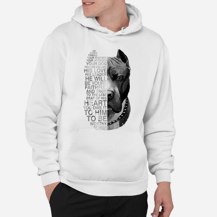 He Is Your Friend Your Partner Your Dog Pitbull Hoodie