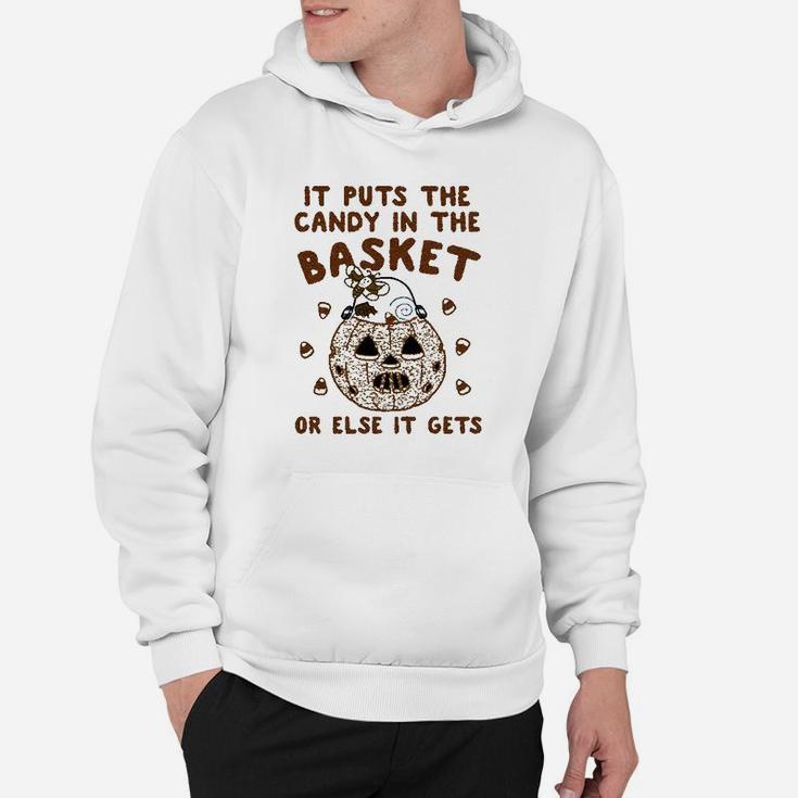 It Puts The Candy In The Basket Hoodie