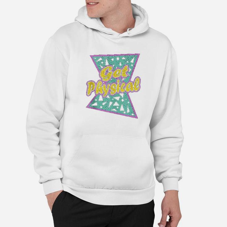 Lets Get Physical Workout Gym Totally Rad 80S Hoodie
