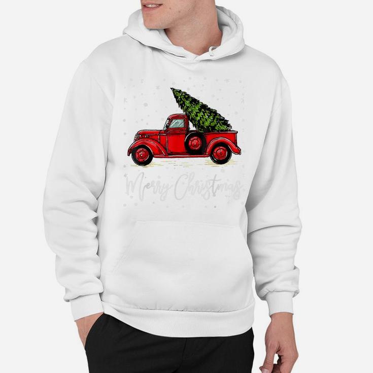 Merry Christmas Truck Red With Tree Xmas Pajama Funny Hoodie