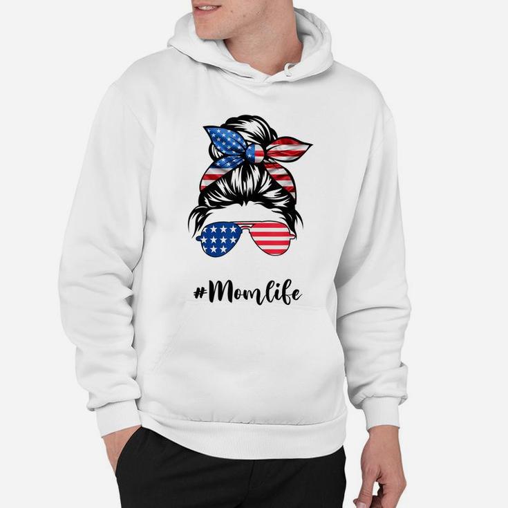Mom Life Messy Bun America Flag Mothers Day Gift 4Th Of July Hoodie