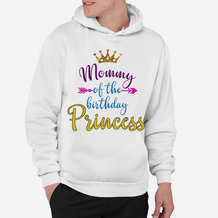 Mommy Of The Birthday Princess Matching Family T-Shirt Hoodie