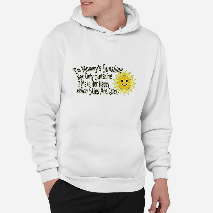 Mommy Only Sunshine Make Her Happy Mom Mothers Day Hoodie