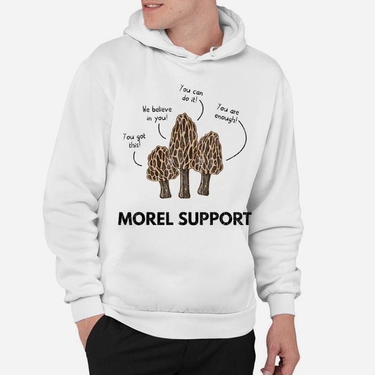 Morel Support Funny Mushroom Hunting Mycologist Graphic Hoodie
