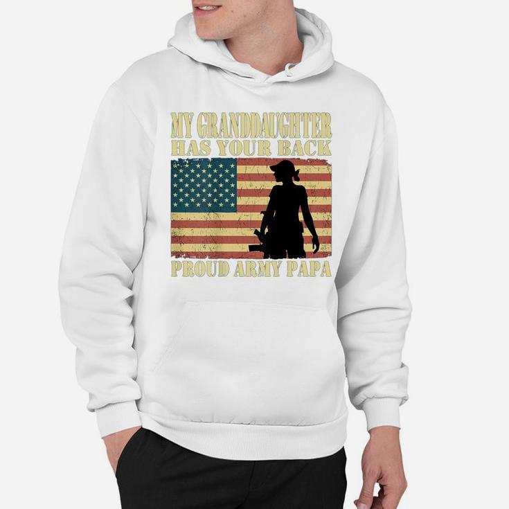 My Granddaughter Has Your Back Proud Army Papa Military Gift Hoodie
