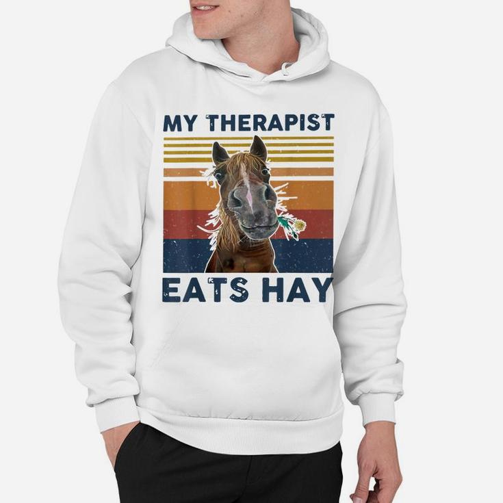 My Therapist Eats Hay Horse Flower Vintage Hoodie