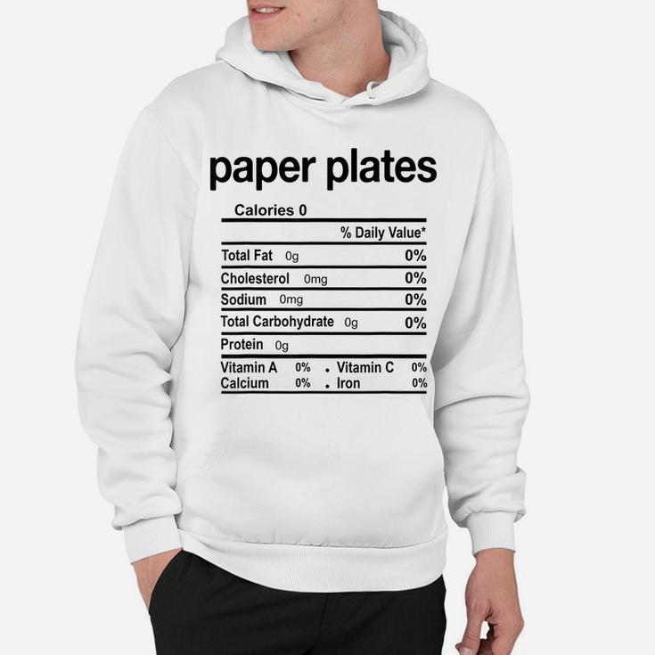 Paper Plates Nutrition Facts Funny Thanksgiving Christmas Hoodie