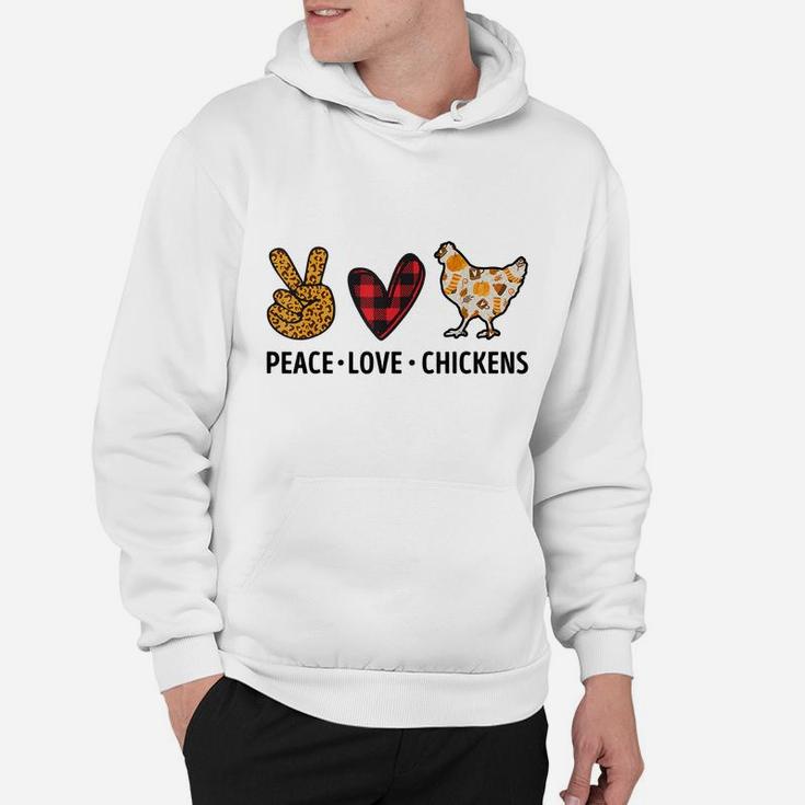 Peace Love Chickens Funny Quote For Chicken Lover Hoodie