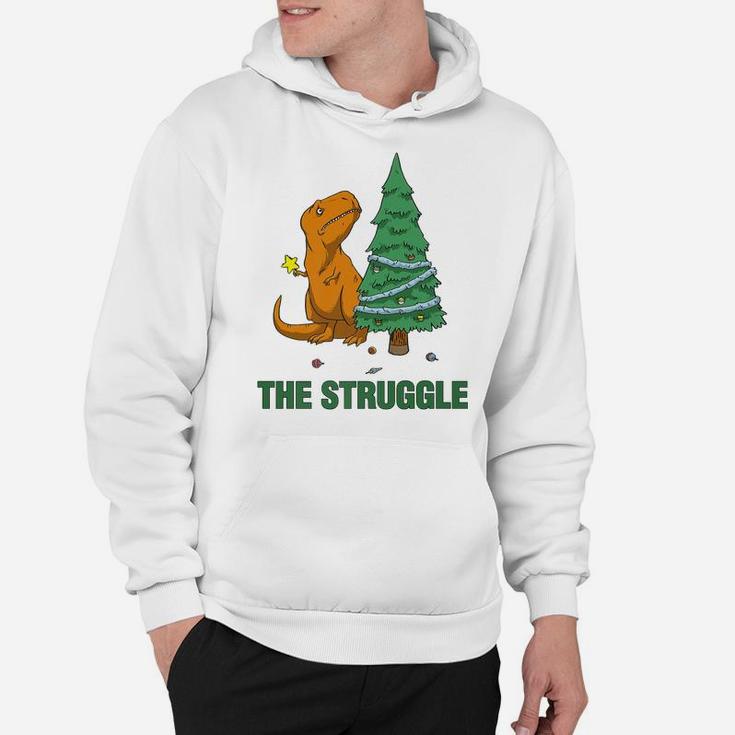 T-Rex Funny Christmas Or Xmas Product The Struggle Hoodie