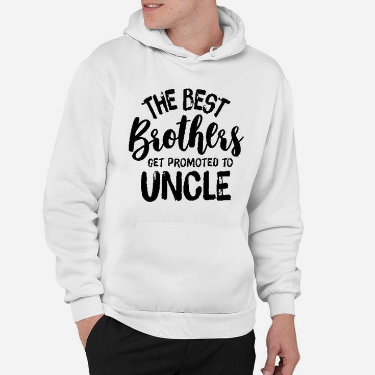 The Best Brothers Get Promoted To Uncle Hoodie