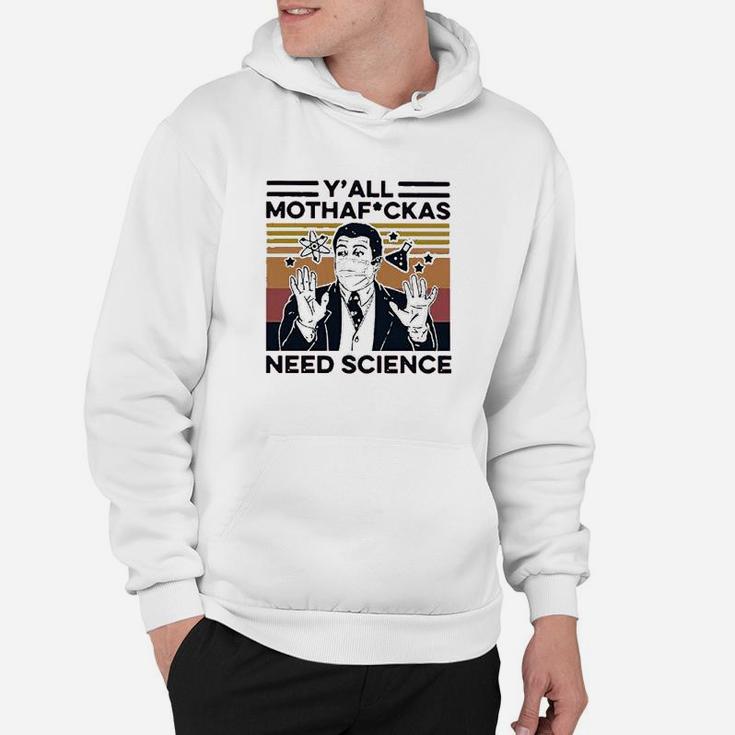Women Yall Need Science Funny Graphic Hoodie