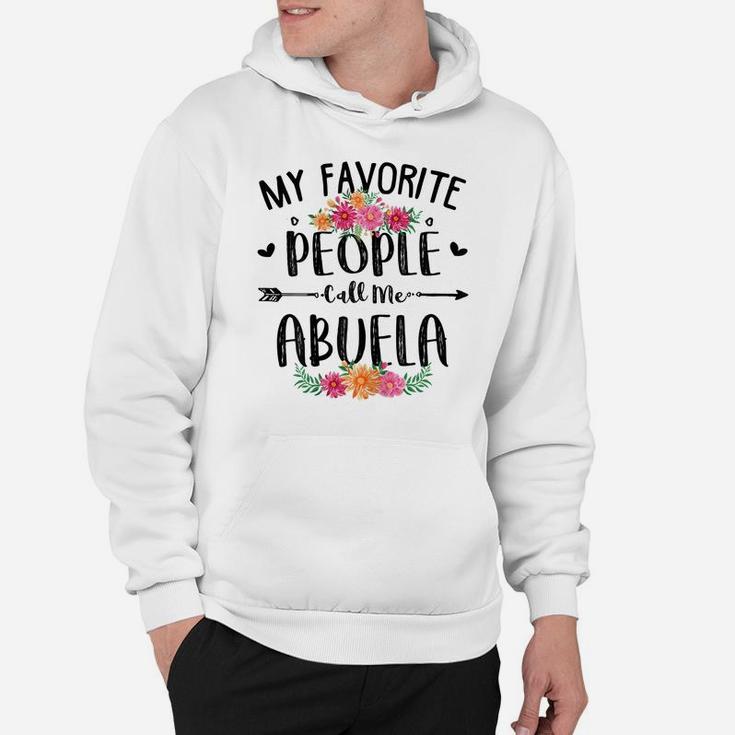 Womens My Favorite People Call Me Abuela Tee Mother's Day Gift Hoodie
