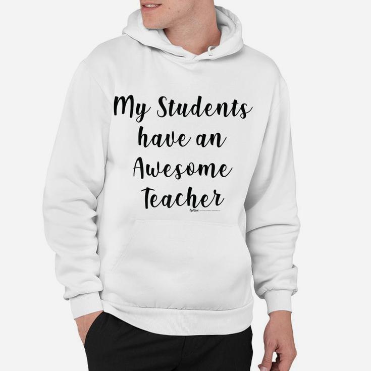 Womens My Students Have An Awesome Teacher Funny School Professor T Hoodie