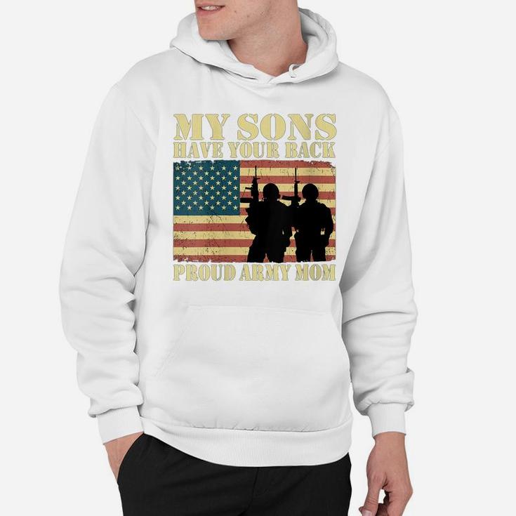 Womens My Two Sons Have Your Back Proud Army Mom Military Mother Hoodie