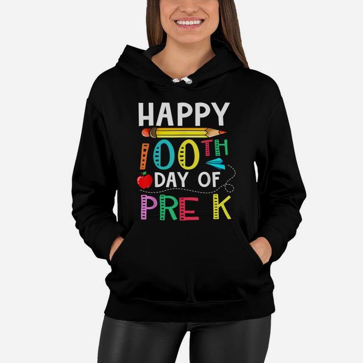 100 Days Of Pre K - Happy 100Th Day Of School Gift For Kids Women Hoodie