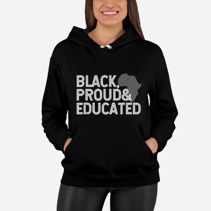 Black Proud Educated Black History Month Women Hoodie