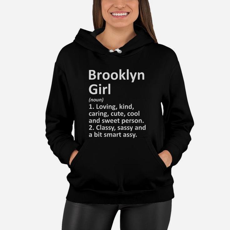 Brooklyn Girl Ny New York Funny City Home Roots Women Hoodie