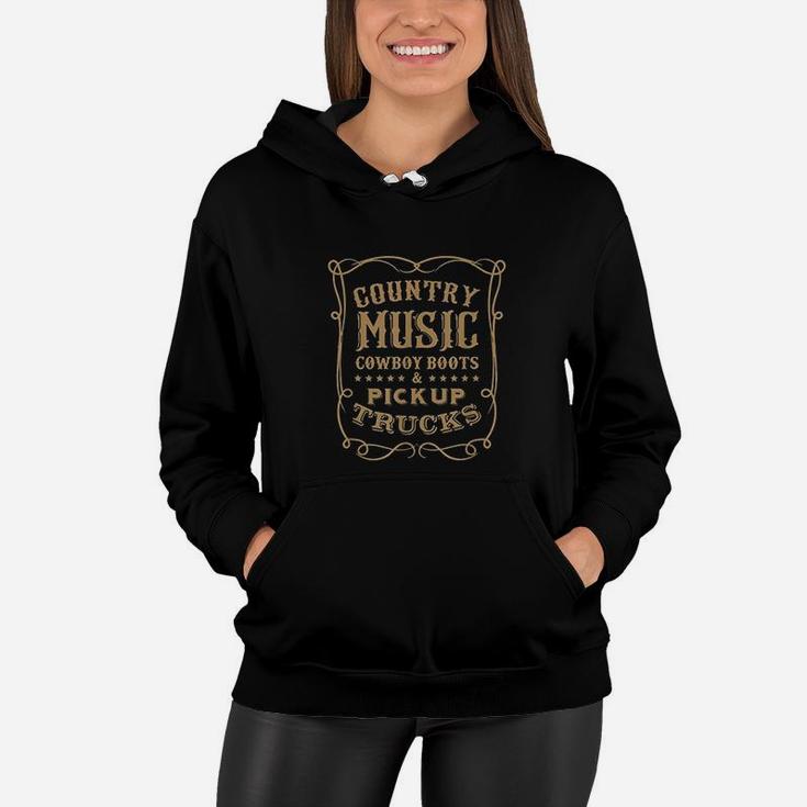 Country Music Cowboy Boots And Pick Up Trucks Women Hoodie