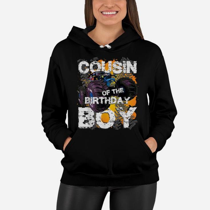 Cousin Of The Birthday Boy Monster Truck Matching Family Women Hoodie
