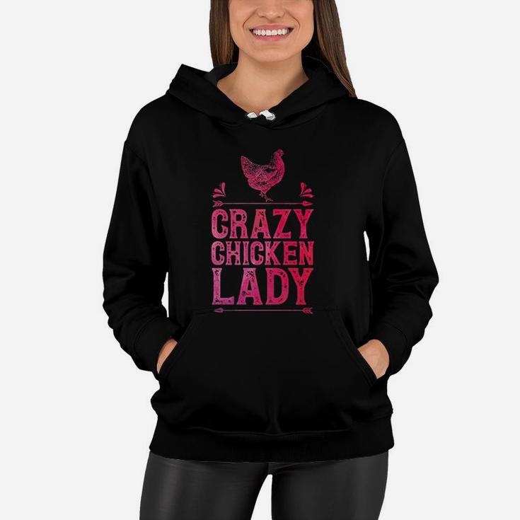 Crazy Chicken Lady Funny Girls Women Poultry Farmer Farm Women Hoodie