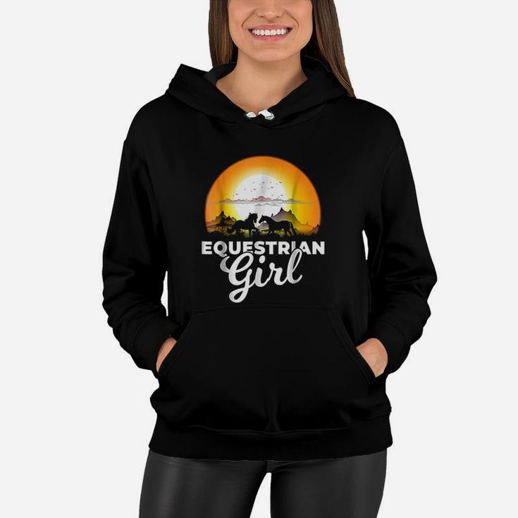 Equestrian Girl  A Girl Who Loves Horses Women Hoodie