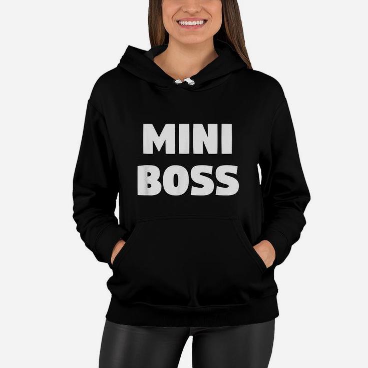 Funny Mini Boss Novelty Gift For Boys And Girls Women Hoodie