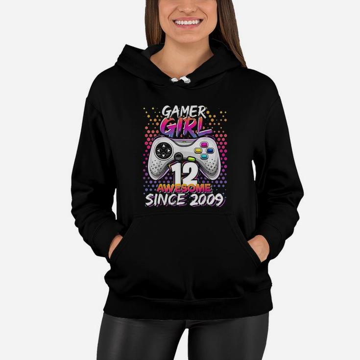 Gamer Girl 12 Awesome Since 2009 Video Game Women Hoodie