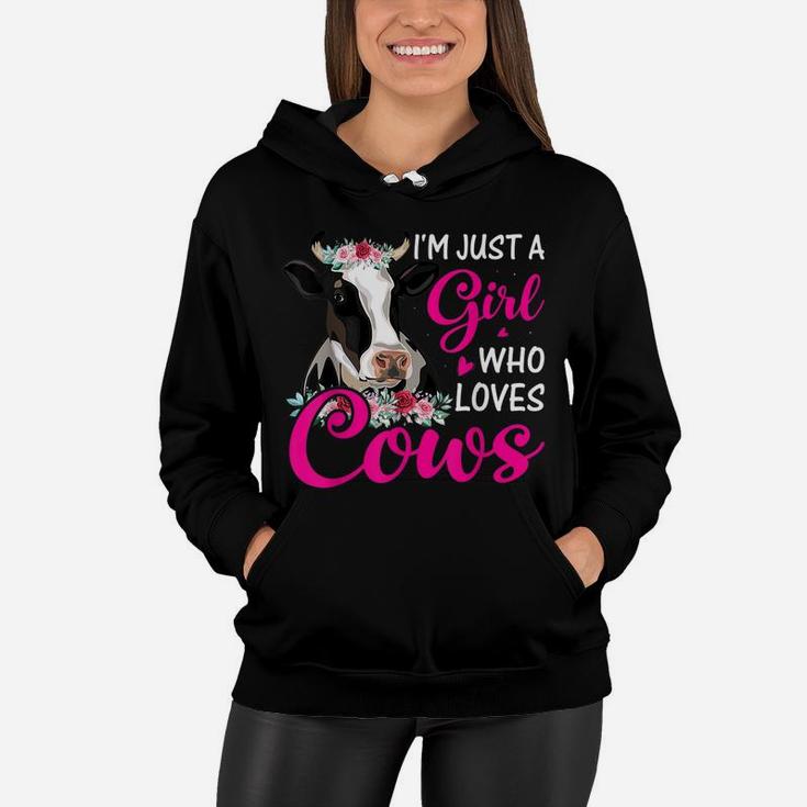 I'm Just A Girl Who Loves Cows, Cow Farmer Farm Women Gifts Women Hoodie