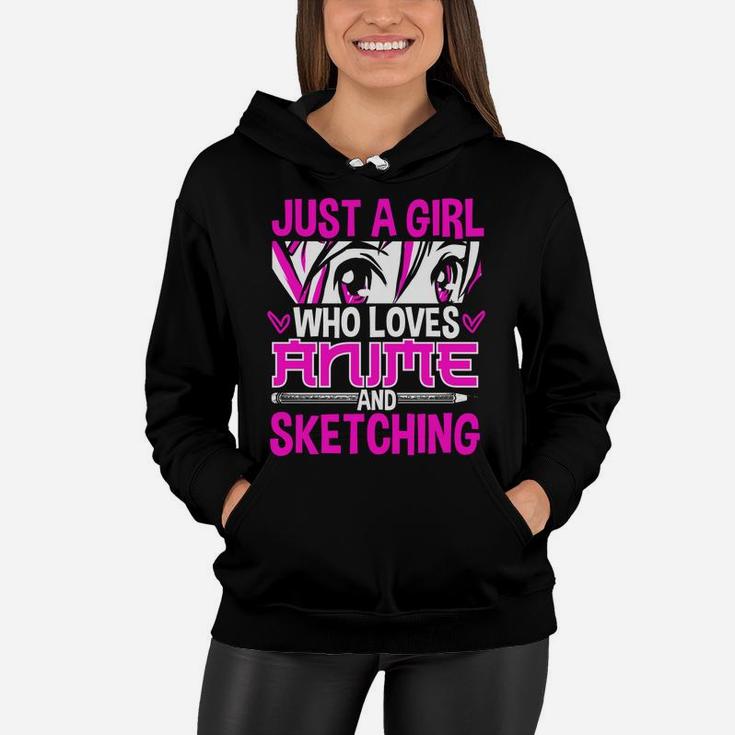 Just A Girl Who Loves Anime And Sketching Women Hoodie