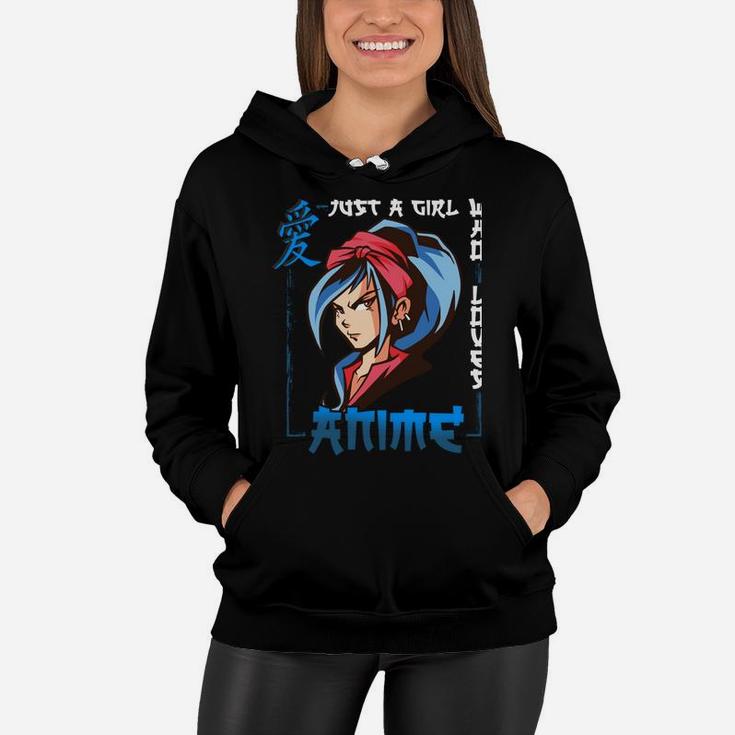 Just A Girl Who Loves Anime Women Hoodie