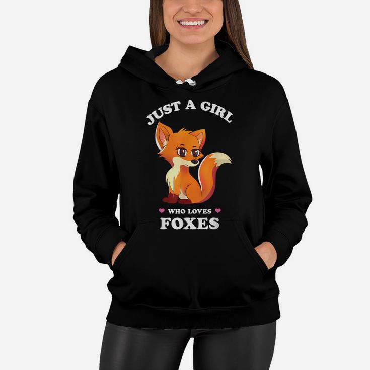 Just A Girl Who Loves Foxes - Funny Spirit Animal Gift Women Hoodie