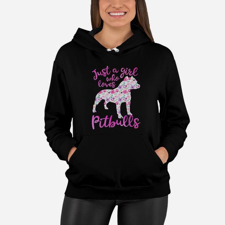 Just A Girl Who Loves Pitbulls Pink Flowers Pitbull Gift Women Hoodie