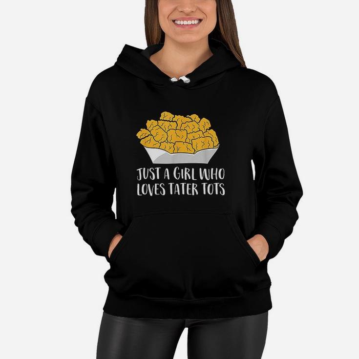 Just A Girl Who Loves Tater Women Hoodie