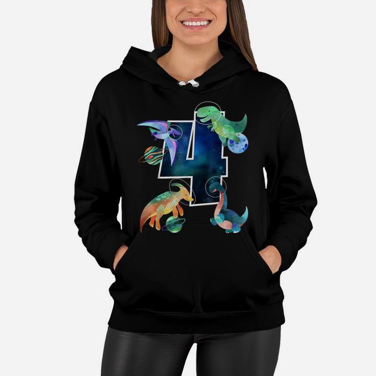 Kids Astronaut Outer Space Dinosaurs 4Th Birthday Boy Gift Women Hoodie