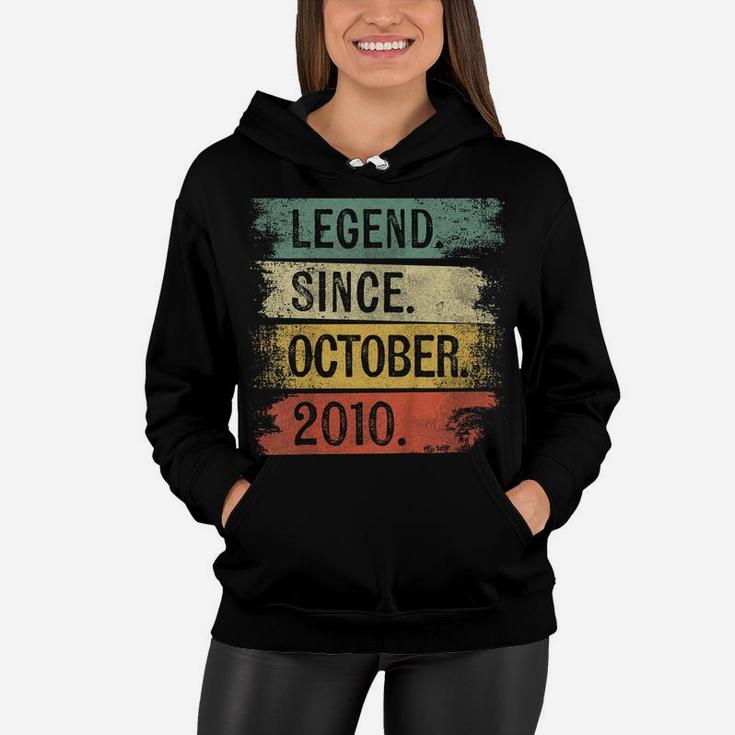 Kids Legend Since October 2010 9 Year Old 9Th Birthday Gifts Women Hoodie