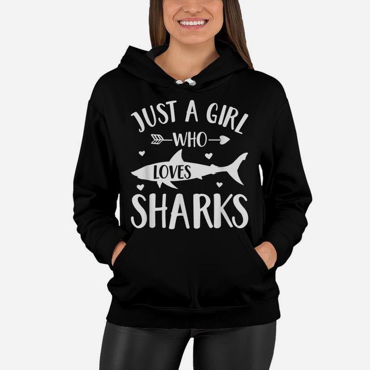 Shark Lover Gift Just A Girl Who Loves Sharks Women Hoodie