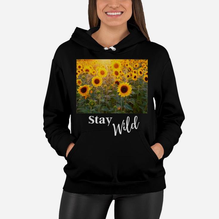 Stay Wild Spring Sunflower Country Girl Live Wild Flower Tee Women Hoodie