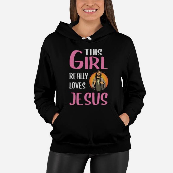 This Girl Really Loves Jesus Women Hoodie