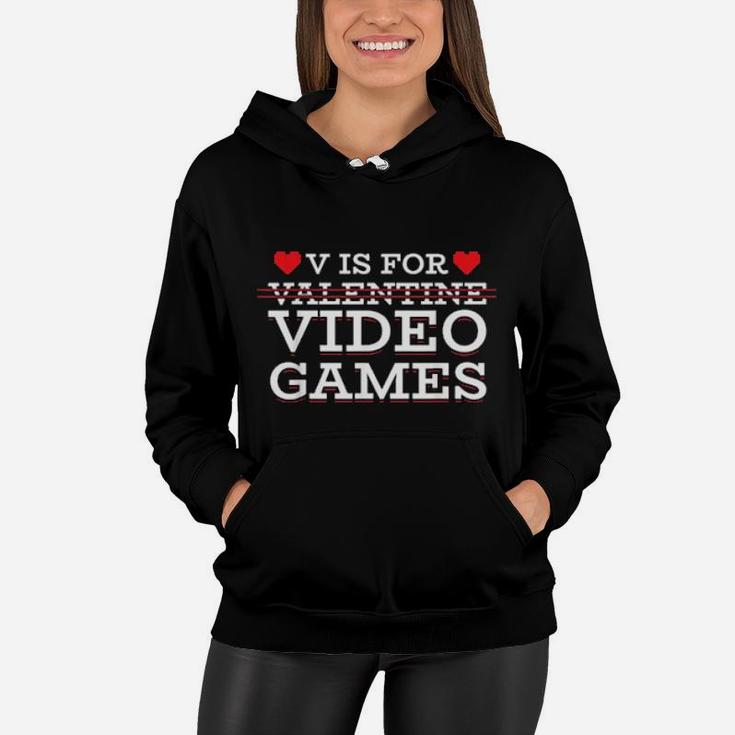 V Is For Valentine Video Games Gamer Boy Controller Women Hoodie